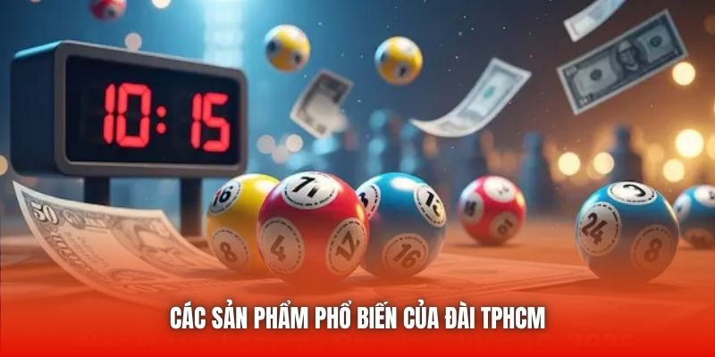 Các sản phẩm phổ biến của đài TPHCM