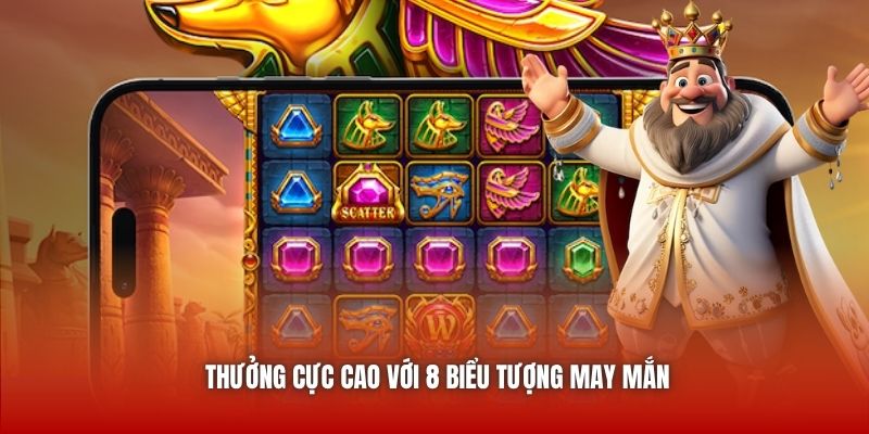 Thưởng cực cao với 8 biểu tượng may mắn